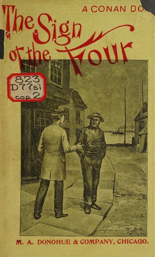 Arthur Conan Doyle, [duplicate of OL161167A] Arthur Conan Doyle: The Sign of the Four (Paperback, M.A. Donohue & Co.)