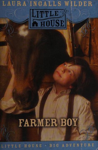 Laura Ingalls Wilder: Farmer Boy (Little House) (Paperback, 2007, HarperTrophy)