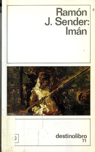 Ramón J. Sender: Imán (Spanish language, 1983, Destino)