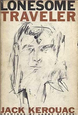 Jack Kerouac: Lonesome Traveler (Penguin Modern Classics) (Penguin Classics, Gardners Books)