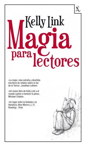 Kelly Link: Magia para lectores (Editorial Seix Barral, S.a.)