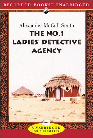 Alexander McCall Smith, Lisette Lecat: The No. 1 Ladies' Detective Agency (AudiobookFormat, Recorded Books)