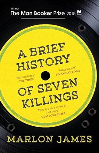 Marlon James: A Brief History of Seven Killings (Paperback, Oneworld Publications, imusti)