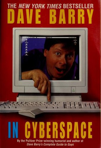 Dave Barry: Dave Barry in cyberspace (1997, Fawcett Columbine)