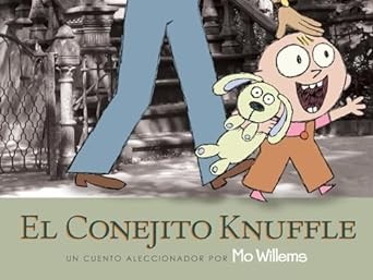 Mo Willems: Conejito Knuffle (Spanish language, 2007, Hyperion Books for Children)