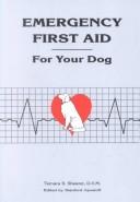 Tamara S. Shearer: Emergency first aid for your dog (1996, Ohio Distinctive Pub.)