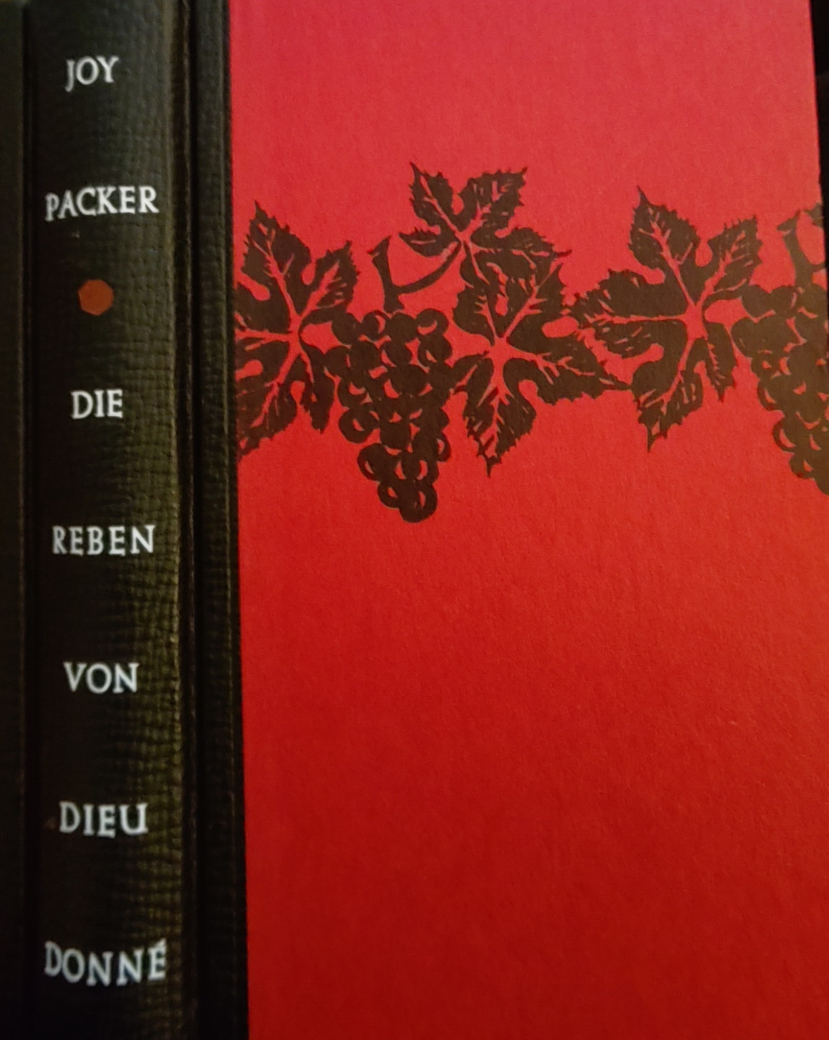 Joy Packer: Die Reben von Dieu Donné (Hardcover, german language, Bertelsmann)