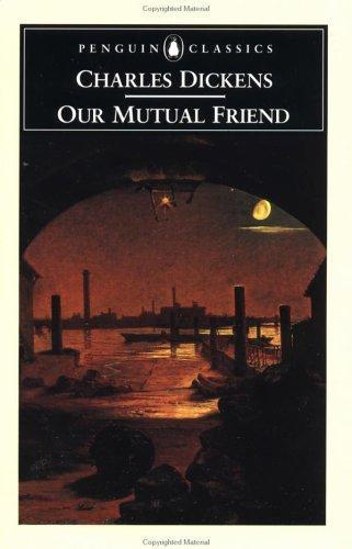 Charles Dickens: Our mutual friend (1997)