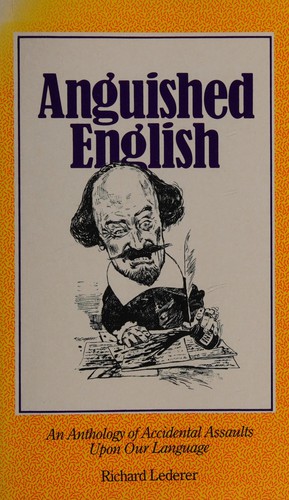 Richard Lederer: Anguished English (Paperback, 1989, Dell Publishing Co., Inc.)