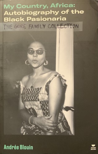 Andrée Blouin: My Country, Africa: Autobiography of the Black Pasionaria (Paperback, 2025, Verso)