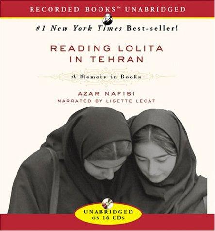 Azar Nafisi: Reading Lolita in Tehran (2004, Recorded Books)