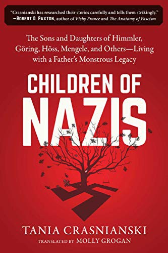 Tania Crasnianski, Molly Grogan: Children of Nazis (Paperback, Arcade)