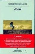 Roberto Bolaño, Roberto Bolanos: 2666 (Paperback, Spanish language, 2004, Editorial Anagrama)