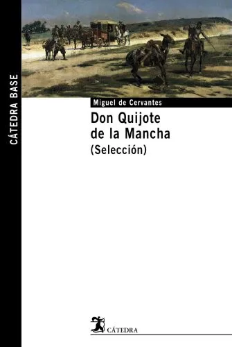 Miguel de Cervantes Saavedra, Miguel de Cervantes: El Quixot (Spanish language, 2005)