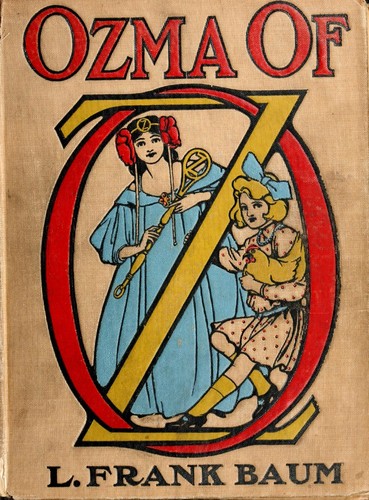 L. Frank Baum: Ozma of Oz (1907, Reilly & Lee)