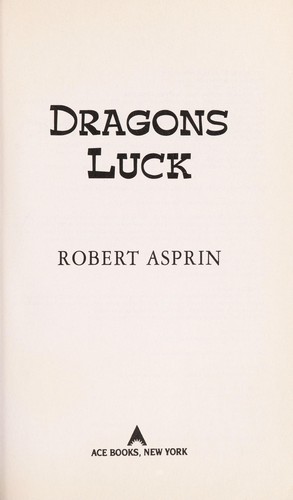 Robert Asprin: Dragons luck (2009, Ace Books)