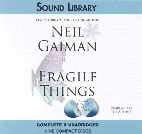 Neil Gaiman: Fragile Things (AudiobookFormat, Sound Library)