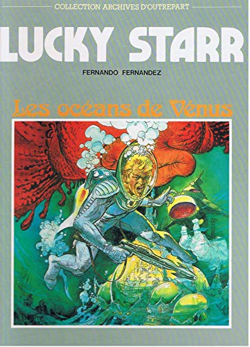 Isaac Asimov: Lucky Starr. Les océans de Vénus