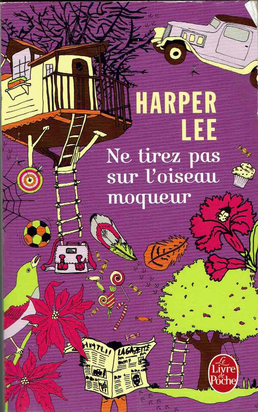 Harper Lee, Harper Lee: Ne tirez pas sur l'oiseau moqueur (French language, 2008, Librairie générale française)
