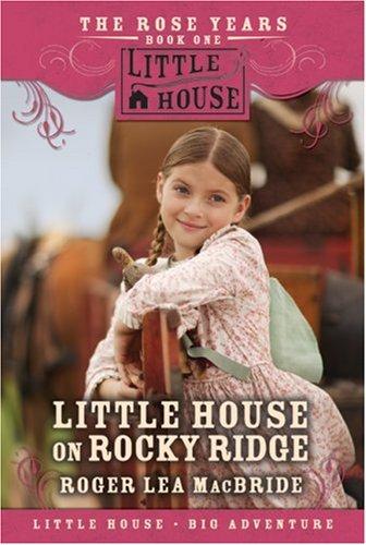 Roger Lea MacBride: Little House on Rocky Ridge (Paperback, 2007, HarperTrophy)