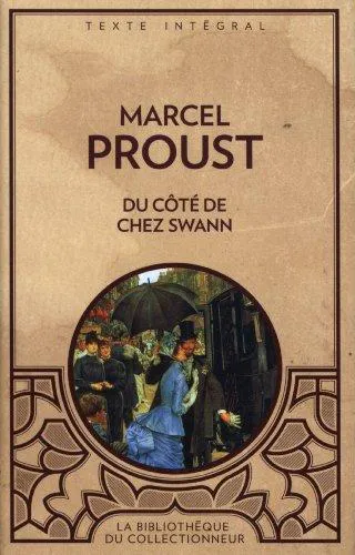 Marcel Proust: Du côté de chez Swan (French language, 2013)