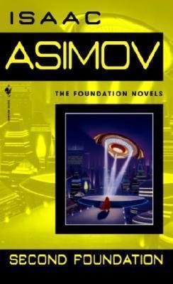 Isaac Asimov: Second foundation (1991)