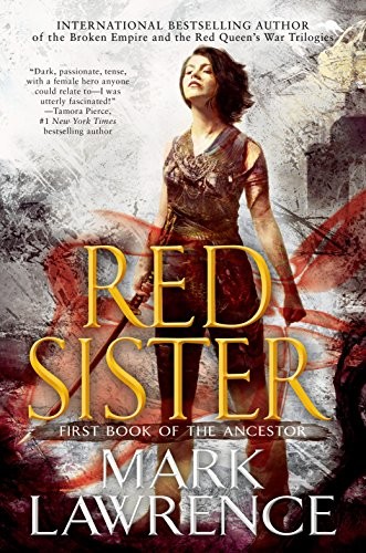 Mark Lawrence: Red Sister (Book of the Ancestor 1) (Ace)
