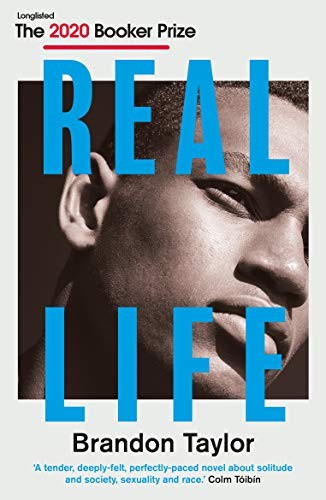 Brandon Taylor: Real Life (Paperback)