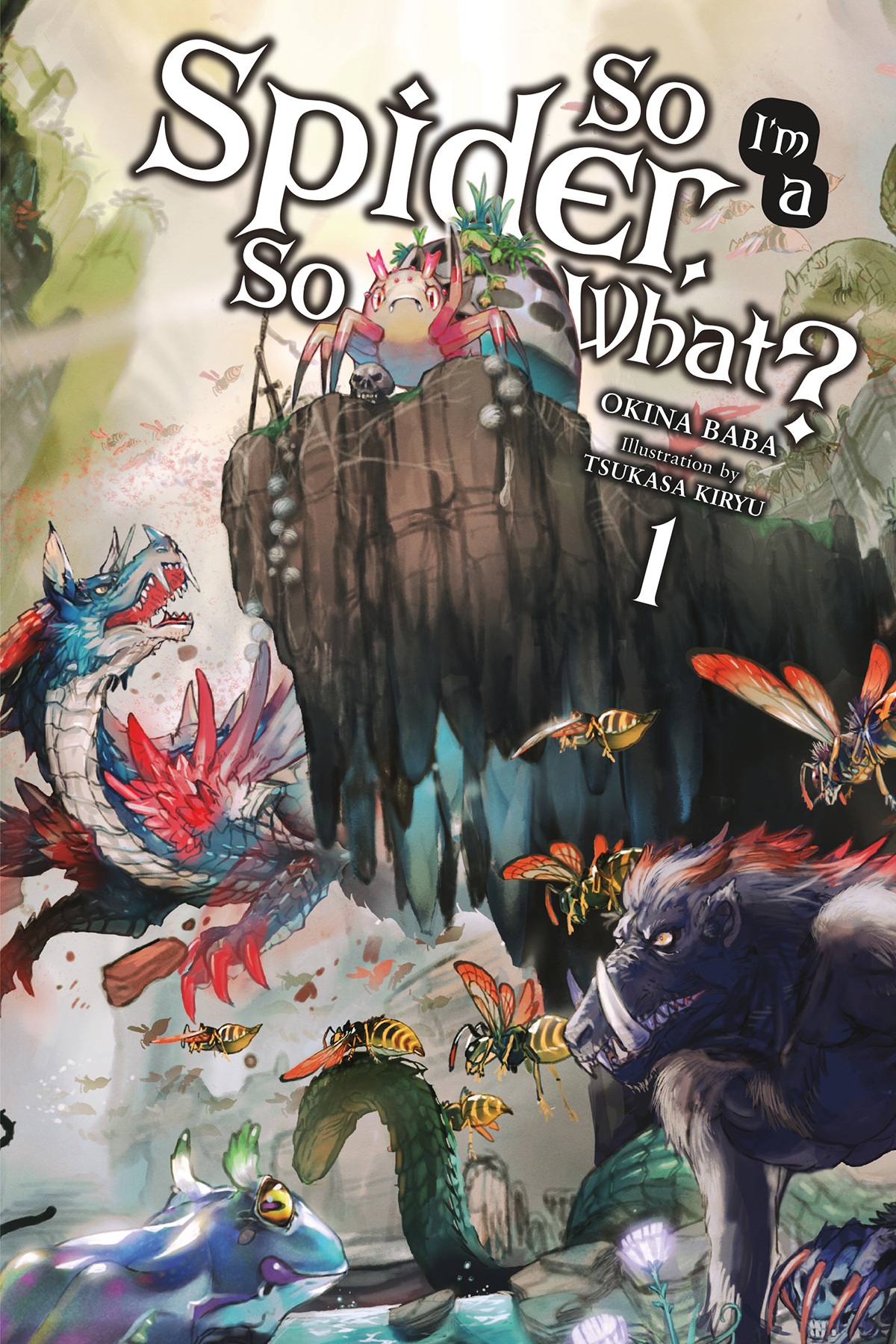 Okina Baba: So I'm a Spider, So What?, Vol. 1 (EBook, 2017, Yen Press)