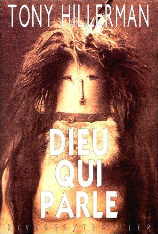 Tony Hillerman: Dieu qui parle (French language, 1990)