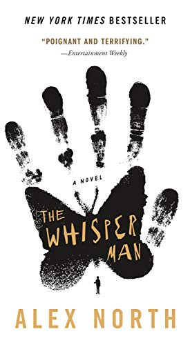 Alex North: The Whisper Man (Paperback, Celadon Books)