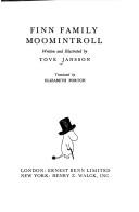 Tove Jansson: Finn family Moomintroll (1958, E. Benn ; New York, H. Z. Walck)