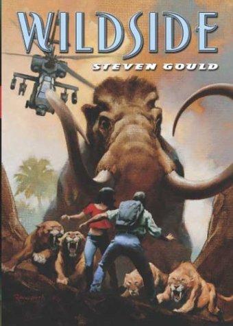 Steven Gould: Wildside (Paperback, Tor Teen)