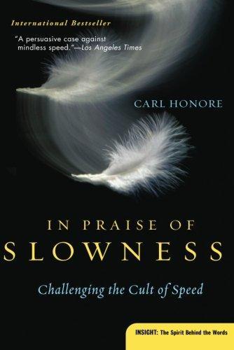 Carl Honoré: In praise of slowness (2005)