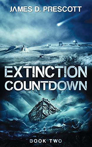 James D. Prescott: Extinction Countdown (Paperback, Prescott Publishing)