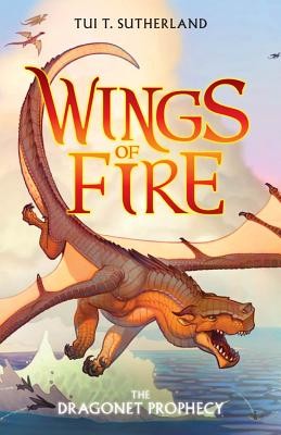 Tui T. Sutherland: Wings of Fire (Paperback, 2012, Scholastic)