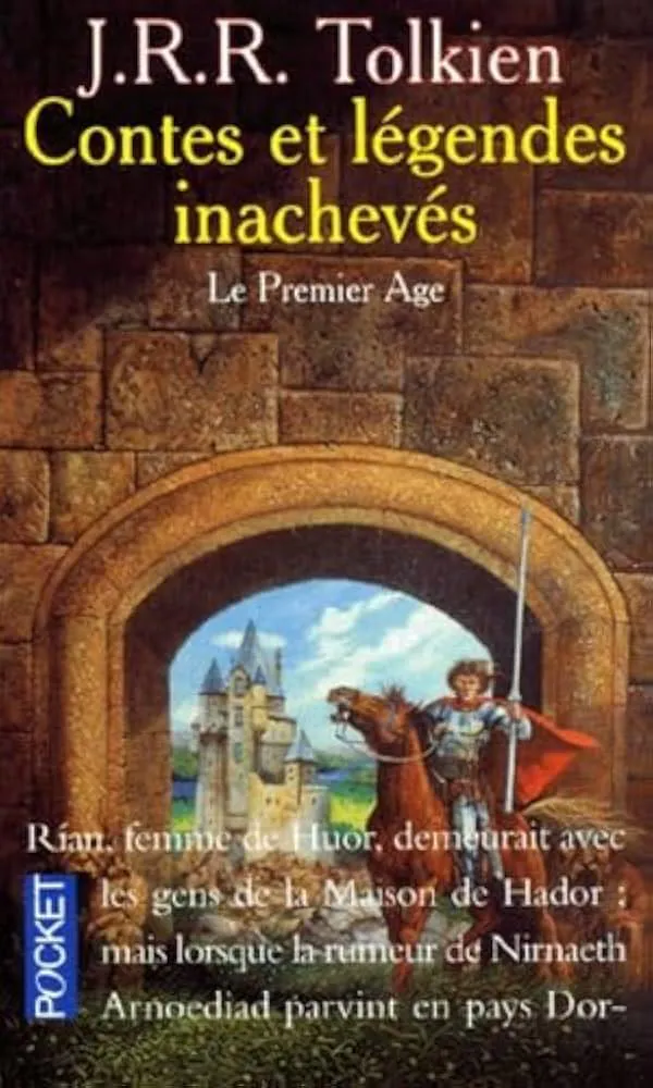 J. R. R. Tolkien, Christopher Tolkien(duplicate): Contes et Légendes inachevées, tome 1 (French language, 1996, Presses Pocket)