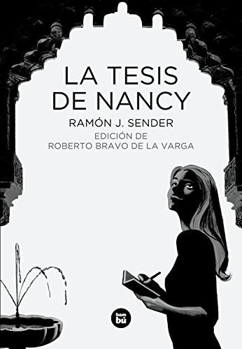 Ramón J. Sender: La tesis de Nancy (Paperback, Editorial Bambú)