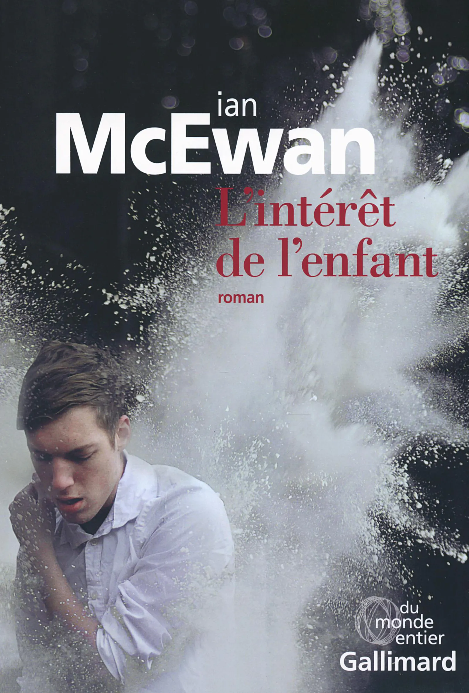 Ian McEwan: L'Intérêt de l'enfant (French language, 2015, Éditions Gallimard)