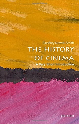 Geoffrey Nowell-Smith: The History of Cinema (Paperback, Oxford University Press)