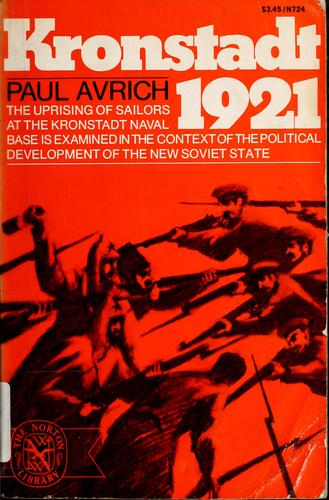 Paul Avrich: Kronstadt, 1921 (1974, Norton)