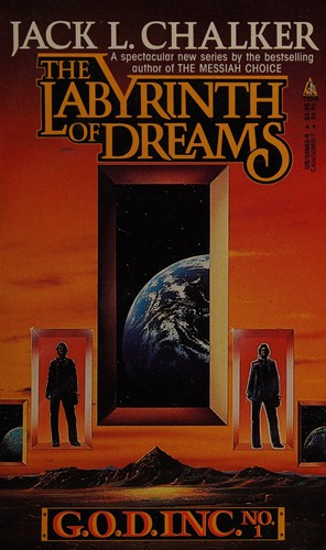 Jack L. Chalker: Labyrinth of Dreams (Labyrinth of Dreams G. O. D. Inc.) (Paperback, 1987, St Martins Press)