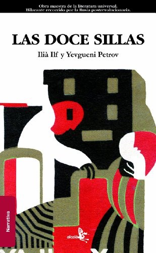 Илья Арнольдович Ильф, Евгений Петрович Петров: Las doce sillas (Paperback, ALCALA GRUPO EDITORIAL)