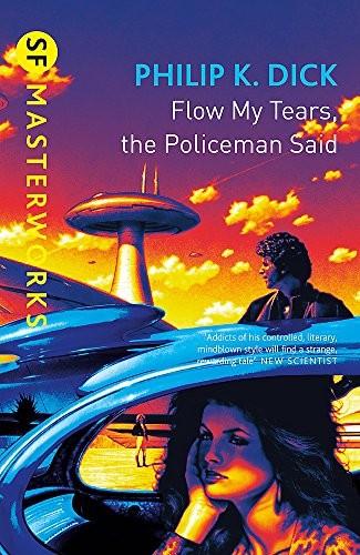 Philip K. Dick (duplicate entry): Flow, My Tears, The Policeman Said (Paperback, TRAFALGAR SQUARE +)