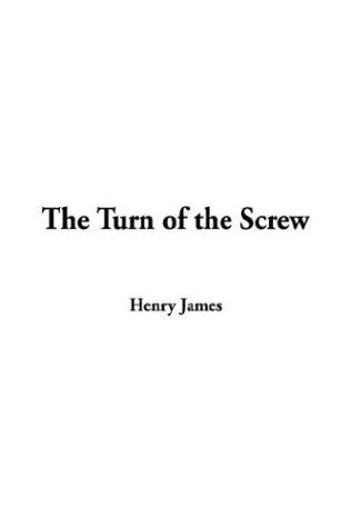 Henry James: The Turn of the Screw (Hardcover, IndyPublish.com)