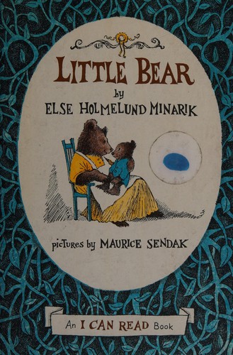 Else Holmelund Minarik: Little Bear (1965, Heinemann Young Books)