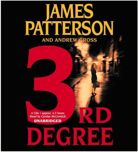 James Patterson, Andrew Gross: 3rd Degree (AudiobookFormat, Hachette Audio)