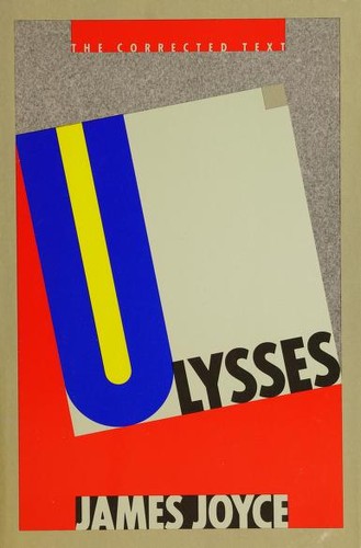 Richard Ellmann, James Joyce: Ulysses (1986, Random House)
