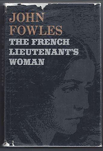 John Fowles, John Fowles: The French lieutenant's woman (1969, Cape)