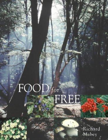 Richard Mabey: Food for Free (Paperback, HarperCollins Publishers)